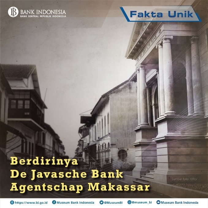 Berdirinya De Javasche Bank Agentschap Makassar