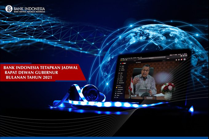 Bank Indonesia Tetapkan Jadwal Rapat Dewan Gubernur Bulanan Tahun 2021